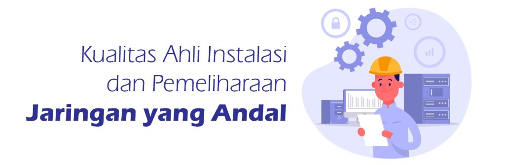 2023 04 12 Instalasi Dan Pemeliharaan Jaringan Di Indonesia 01 1024x335