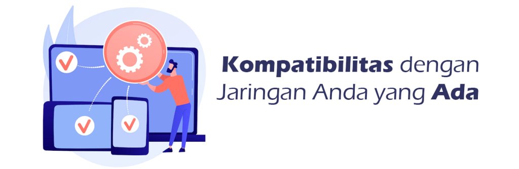 2023 07 05 Cara Memilih Perangkat Jaringan Yang Tepat 02 1024x335