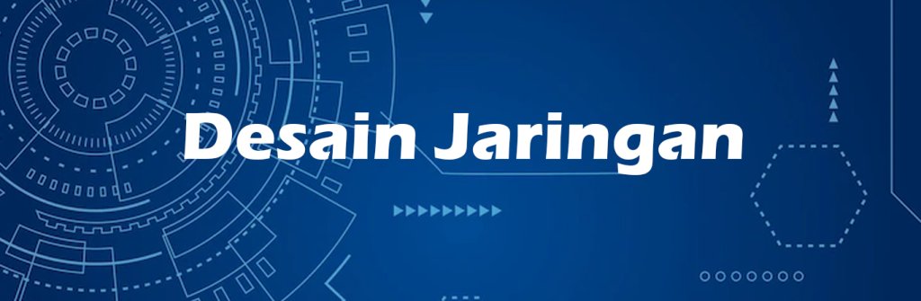 2023 07 12 Jenis Arsitektur Jaringan Jenis Desain Jaringan Yang Disediakan 02 1024x335